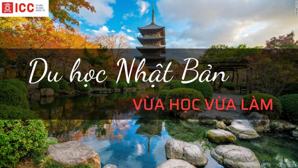 Du học Nhật Bản vừa học vừa làm