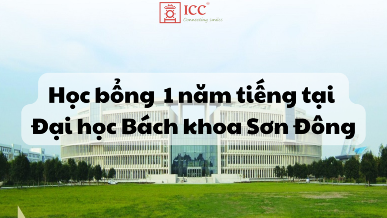 dai-hoc-bach-khoa-son-dong-cap-hoc-bong-1-nam-tieng-moi-nhat