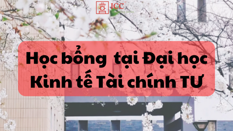 dai-hoc-kinh-te-tai-chinh-tu-hoc-bong-sieu-hap-dan-va-moi-nhat