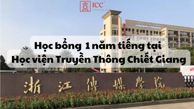 hoc-vien-truyen-thong-chiet-giang-cap-hoc-bong-1-nam-tieng