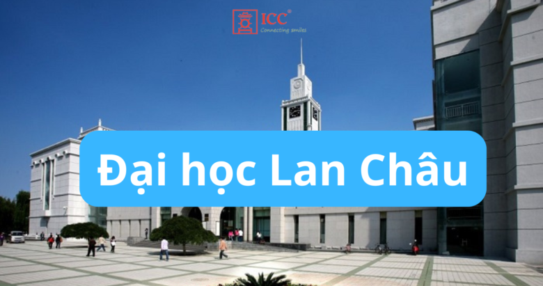 dai-hoc-lan-chau-canh-cua-rong-mo-cho-du-hoc-sinh-viet