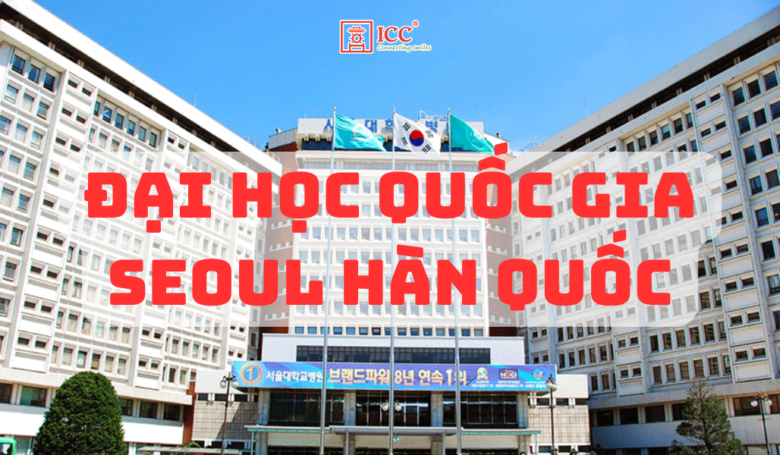 dai-hoc-quoc-gia-seoul-dai-hoc-xin-xo-nhat-han-quoc