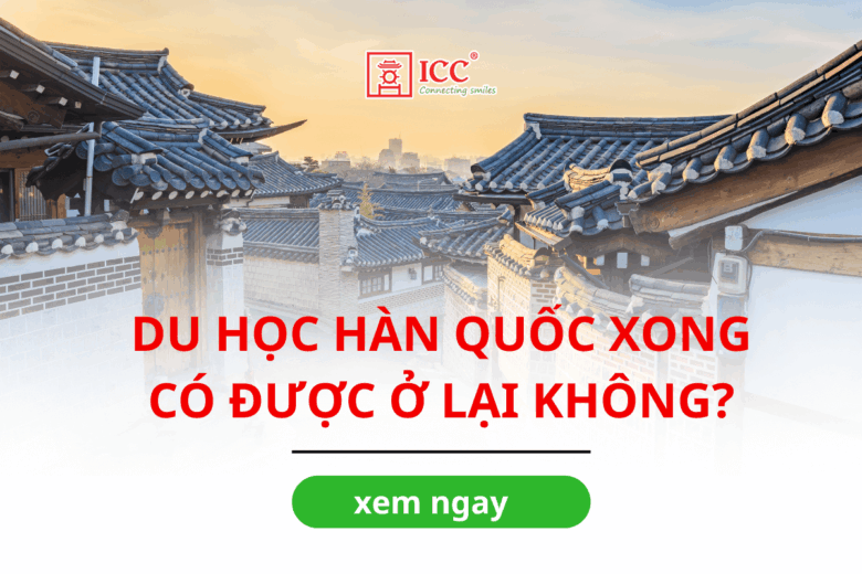 Du-hoc-Han-Quoc-co-duoc-o-lai-khong-6-1