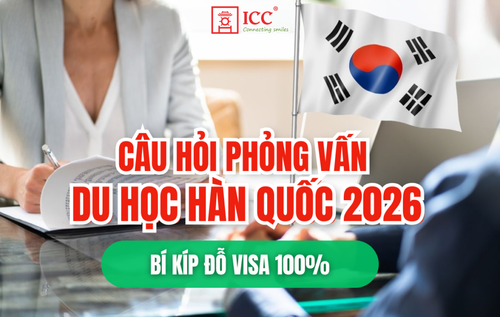 Cau-hoi-phong-van-du-hoc-Han-Quoc-2026